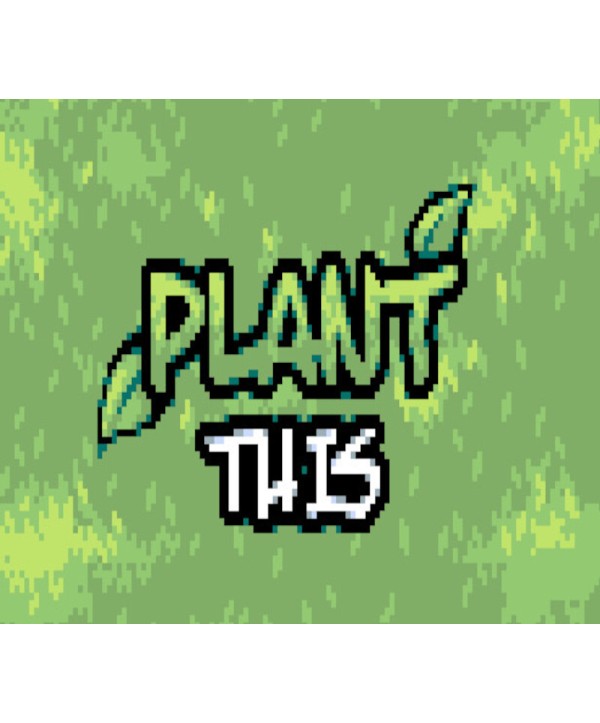 Plant This Steam Key GLOBAL